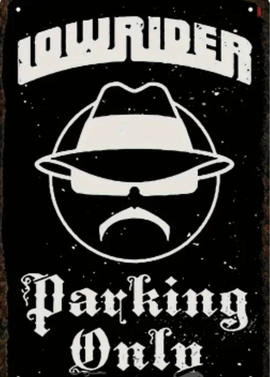 OG Lowrider Metal Sign